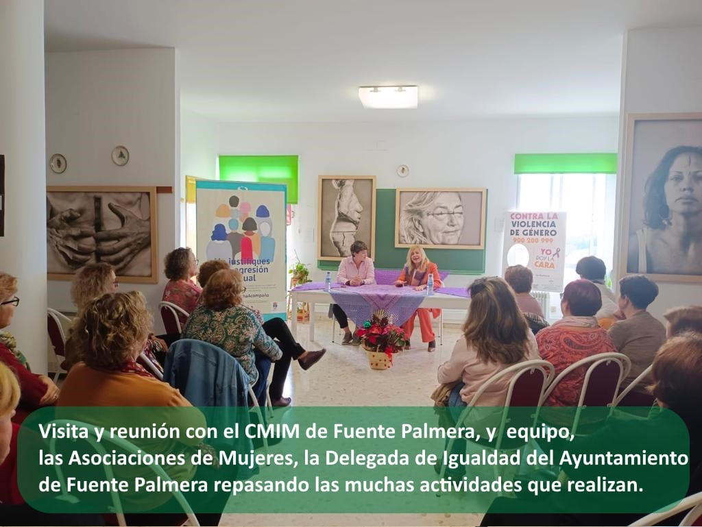 CMIM de Fuente Palmera, las Asociaciones de Mujeres, la Delegada de Igualdad del Ayuntamiento. Foto de la reunión con Rosario Alarcón.