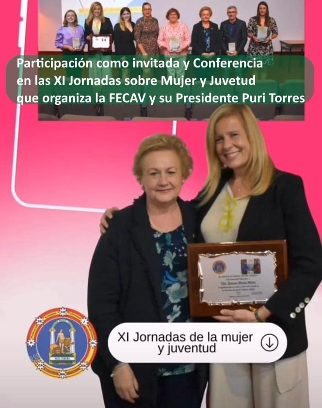 XI Jornadas sobre Mujer y Juventud que organiza la FECA. Rosario Alarcón del IAM con la presidente de la FECAV