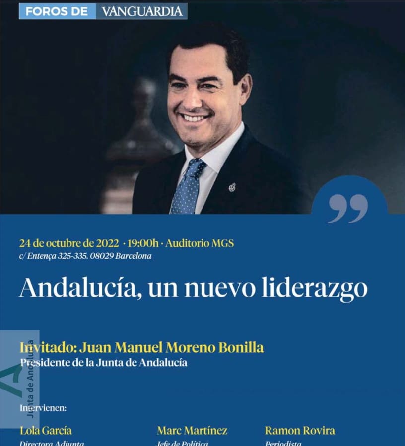 Andalucía un nuevo liderazgo. Juanma Moreno en los Foros de La Vanguardia. Cartel del acto.