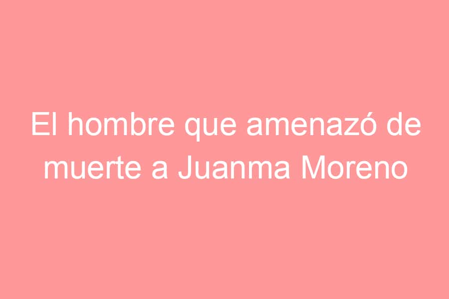 El hombre que amenazó de muerte a Juanma Moreno en Cabra resulta ser un exconcejal del PSOE