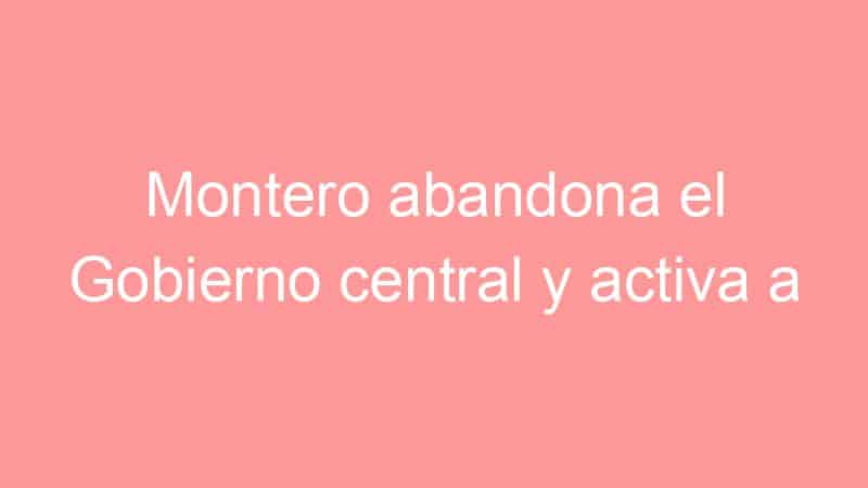 Montero abandona el Gobierno central y activa a contrarreloj las listas del PSOE-A para el 17 de mayo